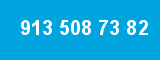 913 508 73 82